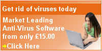 Click here for market leading Anti-Virus software from �15.00